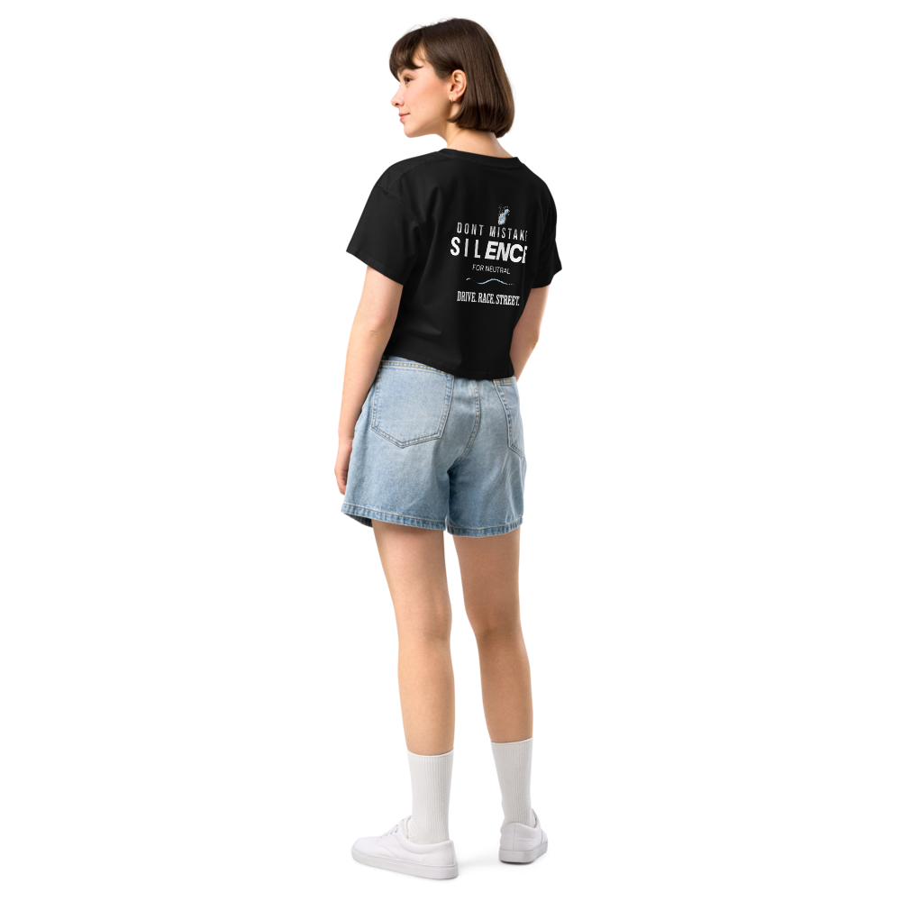 “Don’t Mistake Silence for Neutral” Racing Graphic Women's Crop Tee