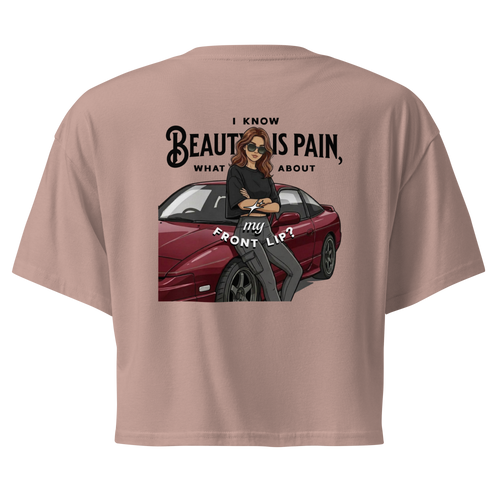 Beauty is Pain — Crop Top