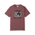 "Fear Curbs More Than Men" Streetwear Tee
