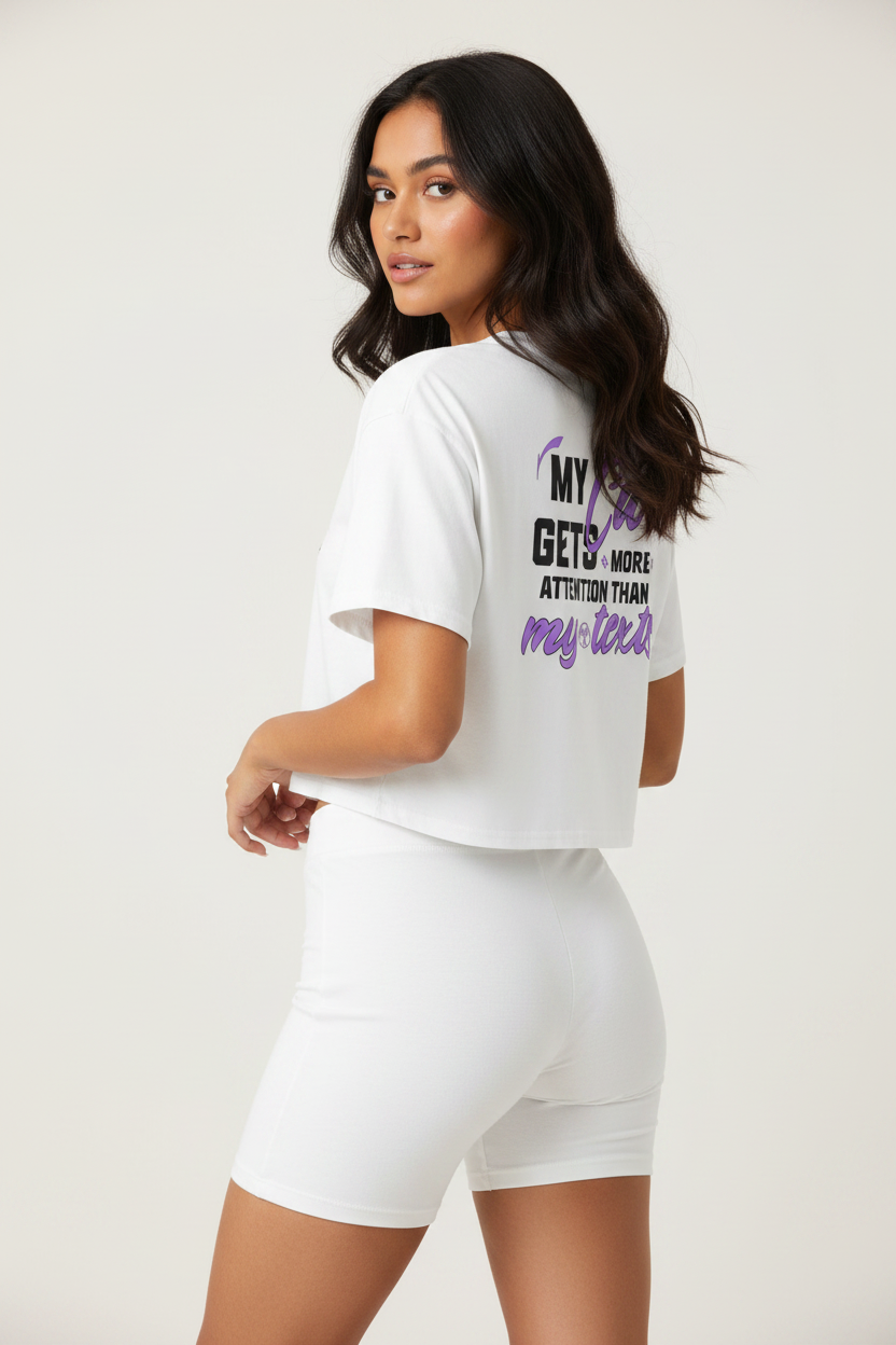 My Car Gets More Attention Than My Texts Cropped Tee